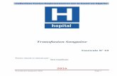 Transfusion Sanguine - hopital-dz.com · - Fascicule N°13 : Urgences Médico-Chirurgicales, Orsec et Situation d'Urgence ... structures de transfusion sanguine, notamment son article