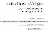 Bibliocoll Me´decin prof - BIBLIO - HACHETTE · Celui-ci est plus raffiné ; il parle correctement le français : il s’exprime en langage soutenu, ce qui lui donne un statut ambigu.