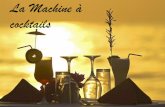 La machine à cocktails - Lycée Jean Perrin · Projet Pluritechnique Encadré • Thème: La Machine à cocktails • Problématique: Réaliser une machine entièrement automatisée