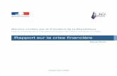 Rapport sur la crise financière - La Documentation … · Ce rapport et les recommandations qu’il suggère pour répondre à la situation de crise financière, n’engagent bien