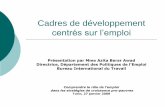 Cadres de développement centrés sur l’emploisiteresources.worldbank.org/INTLM/Resources/390041-1212776476091/... · développement plus centrés sur l’emploi Enjeux de la crise