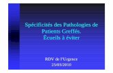 Spécificités des Pathologies de Patients Greffés. …rdv-urgence.chru-strasbourg.fr/sites/default/files/... · 2010-03-30 · Les lymphomes non -hodgkiniens Cancers d’organes