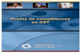 Profils de compétences en SST - centrepatronalsst.qc.ca · approfondies lors de formation. Savoir-faire ... • Rétention des ressources humaines • Meilleurs résultats en ...