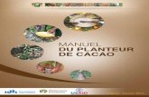 MANUEL - Bienvenue sur le site du Conseil Café Cacao · 2017-08-04 · Le manuel a été élaboré avec le concours technique du : • FIRCA • Conseil du Café-Cacao • CNRA •