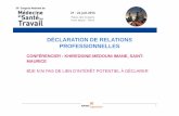 DÉCLARATION DE RELATIONS PROFESSIONNELLESinvs.santepubliquefrance.fr/content/download/128429/458154/version/... · DÉCLARATION DE RELATIONS PROFESSIONNELLES CONFÉRENCIER : KHIREDDINE-MEDOUNI