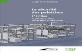 La sécurité des palettiers - structurack.comstructurack.com/pdf/guide_de_prevention_2e_edition.pdf · Direction des communications et des relations publiques, CSST Remerciements
