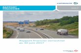 COFIROUTE - Rapport financier semestriel au 30 juin … · 2017-07-28 · l’aménagement de la bifurcation A10/A85 (liaison Angers ... important de renouvellement des installations