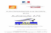 (P.I.S.) Autoroute A75 - Document sans nom · 2015-12-08 · ... Aires de service et de repos ... VIII- ANNEXES ... relatives aux conférences de sécurité et portant sur l'organisation