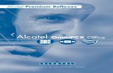 Alcatel OmniPCX Office - davidtelecom.fr · Vous disposez d’un poste numérique Alcatel Premium Reflexes. Un clavier How alphabétique, un écran et des icones pour vous guider
