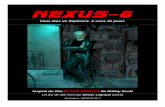 Vous êtes un Réplicant. A vous de jouer.storygame.free.fr/NEXUS6.pdf · 3 Thème et Concept Nexus-6 est un jeu de rôle situé dans l’univers du film Blade Runner. Comme son titre