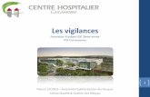 Les vigilances - ch-carcassonne.fr · en interne RISQUES HOSPITALIERS Prise en charge du patient Vie hospitalière ACTIVITÉS MÉDICALES ... La réactovigilance Risque lié aux DM