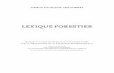 Lexique forestier - tice.agroparistech.fr · Ce lexique traite des termes du métier forestier. Toutefois, les vocables dont la définition donnée par ... Juridique, administratif,
