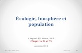 Écologie, biosphère et populationmicrobiojbl.weebly.com/uploads/2/0/2/4/20242669/cologie_biosphre... · • Décrire le concept de population en identifiant les principaux ... •