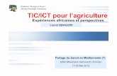 TIC/ICT pour l’agriculture - partager-le-savoir.org · Marchés alternatifs existants ... Prix des produits agricoles sur les marchés locaux et internationaux ... Aide à la prévention