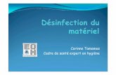 Corinne Tamames Cadre de santéexpert en hygiènebenjamin.dautrif.free.fr/IMG/pdf/Desinfection_du_materiel.pdf · intermédiaire et de haut niveau doivent être strictement réservées