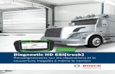 Diagnostic HD ESI[truck] - boschdiagnostics.com · ESI[Truck] Renseignements sur les réparations et la couverture Efficacité accrue de l’atelier u Code de réparation à même