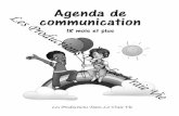 Agenda de Les communication - …€¦ · Les Productions Dans La Vraie Vie Les Productions Dans La Vraie Vie. Title: ACE08-18.indd Created Date: 8/6/2015 3:54:27 PM ...