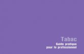 Tabac - Ouvrons le dialogue - Guide professionnelinpes.santepubliquefrance.fr/50000/OM/pdf/tabac2006/LivretMedecin.pdf · • Un livret Pour arrêter de fumer (fourni en quinze ...