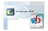 Conférence IPv6 - jmdilly.fr · Chef de projet sécurité du laboratoire Candidat STA 2010/2011 En cours : ... Datagramme IPv4 IPv6 : Les grands changements – Labo Cisco 2010 Version