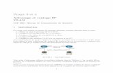 Projet 3 et 4 - wcours.gel.ulaval.cawcours.gel.ulaval.ca/2017/h/GIF3001/default/6travaux/Addressage_et... · Projet 3 et 4 Adressage et routage IP VLAN GIF-3001 Réseau de transmission