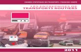 LES ENTREPRISES DE TRANSPORTS ROUTIERS · Une première partie, objet du présent fascicule : “Les entreprises de transports routiers (inscription aux re-gistres, ... DREAL FC/STMI/GTR