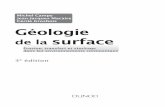 Michel Campy Jean-Jacques Macaire Cécile Grosbois Géologie ... · Cette troisième édition de Géologie de la surface, entièrement actualisée, a bénécié ... part, l’énergie