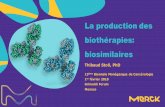 La production des biothérapies: biosimilaires · Exemple d’analyse comparative physico-chimique et biologique d’un biosimilaire (infliximab) (1/2) * ... • 60-80 lots du médicament