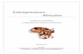 PRESENTATION ENTREPRENEURS AFRICAINS … ENTREPRENEURS... · et de contenus écrits (articles, analyse qualitative et quantitative) en s'appuyant sur des experts de l'entreprise et