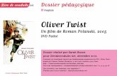 Un film de Roman Polanski, 2005 Dossier p©dagogique Oliver Twist FICHE TECHNIQUE DU DVD Oliver Twist