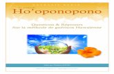 La méthode Ho’oponoponodata.over-blog-kiwi.com/1/52/65/24/20170103/ob_f308f8_ho...Par exemple « l’argent ne fait pas le bonheur » est une mémoire, ou croyance, issue de la