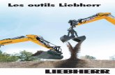 Les outils Liebherrsolomat87.com/wp-content/uploads/2016/04/Liebherr_Outils.pdfLes outils d’excavation Liebherr sont des composants de pelle particulière-ment performants à la