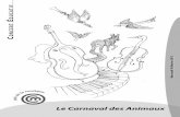 Le Carnaval des Animaux - Philharmonie de Paris Live · L’œuvre est créée à l’occasion du Mardi Gras et rejouée ensuite par la société « la Trompette » pour fêter la