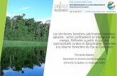 Les territoires forestiers patrimoines mondiaux naturels ... · PDF fileà la réserve forestière du Dja au Cameroun ... prise de conscience sur la finitude des ressources naturelles