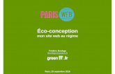 Green IT Éco-conception Etat de l’art - paris-web.frdéric_Bordage-EcoConception.pdf · Etat de l’art juin 2015 ... Simplicité(un besoin = un service) 2. Sobriété/ frugalité