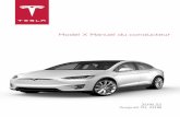 Model X Manuel du conducteur - tesla.com · Indicateur de limite de vitesse ... Entretien et maintenance des pneus ... 206 Chargement du véhicule ...