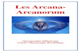 Les Ar cana- Arcanorum - parapsychologie.fr · « Secrets de la Franc-Maçonnerie Egyptienne » Denis Labouré explique : « Au cours de ses pérégrinations à travers l'Europe,