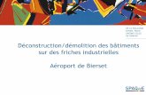 Déconstruction/démolition des bâtiments Aéroport de … · •réhabilitation des friches industrielles polluées et des décharges ; •gestion et maintenance des sites réhabilités