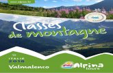ITALIE 2018 Valmalenco - alpina.be · LORE, la VIE EN ALTITUDE météo & orientation), la SURVIE en MONTAGNE, la force de L’EAU & l’ENERGIE, l’HISTOIRE de la VALLEE et ses métiers,