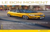 LE BON MOMENT - Renault Belgique - Offres du mois · Renault ZOE Nouvelle 400 km d’autonomie NEDC 100 % électrique ... enault R SCENIC & Grand SCENIC Les family cars, nouvelle
