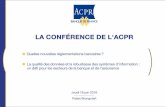 conférence ACPR 16 juin 2016 · Bâle III : une réforme engagée depuis la crise financière Réponse ambitieuse et de grande ampleur à la crise financière décidée par le G20