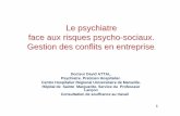 Le psychiatre face aux risques psycho-sociaux. Gestion des ...sante.travail.free.fr/smt6/communic/2008-2009/2009-03-10/atal.pdf · 1 Le psychiatre face aux risques psycho-sociaux.