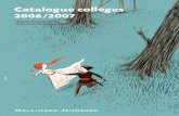 Catal collège21-07 1/08/06 5:47 Page 1 Catalogue … · Les trois plumes et douze autres contes ... MERVEILLEUX Dino Buzzati ... Ce livre n’est pas un conte de fées, ...