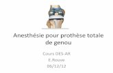 Anesthésie pour prothèse totale de genou - DAR-DARdardar37.e-monsite.com/medias/files/2012-emma-anesthesie-pour-ptg.… · Recommandations SFAR 2007 et Consensus Cardio n°60 -