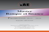 2015-2016.pdf · PDF fileMaster Banque et finance Promotion 2015-2016 Responsable : Gilles JACOUD Secrétariat du Master Département Comptabilité-Contrôle-Audit-Finance (CCAF)