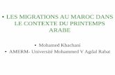 LES MIGRATIONS AU MAROC DANS LE CONTEXTE … · avec le chômage : • 50% des personnes avec l’intention de migrer travaillent. ... Le Maroc a commencé à attirer au cours des