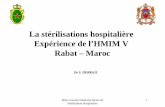 La stérilisations hospitalièreLa stérilisations ... · Royaume du Maroc – La carte sanitaire - On comptait, à la mi-2008, 2 578 établissements publics de soins de base. - Il