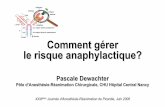 Pascale Dewachter - jarp.fr · consultation d'allergo-anesthésie délai > 4 semaines après la réaction tests cutanés reproduire in vivo la réaction à minima avec le médicament