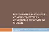 Le leadership participatif : Comment mettre en commun …dess.fmp.ueh.edu.ht/pdf/colloque2011_Jean_Denis_Pierre_leadership... · qualité au sein de l'entreprise et cela à tous ...