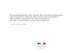 Présentation du plan de renforcement de l’action de la ...proxy-pubminefi.diffusion.finances.gouv.fr/pub/document/18/20381.pdf · La douane est chargée, depuis de nombreuses années,