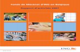 Fonds de Mécénat d’ING en Belgique Rapport …public/@bbl/@secr_gen... · contribuer, par divers moyens, au bien-être de la société. Le Fonds de Mécénat constitue l’un